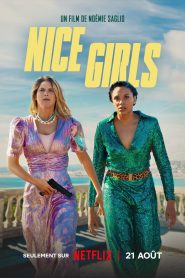 Nice Girls 2024 FULL – Cinemgn