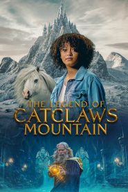 The Legend of Catclaws Mountain 2024 FULL – Cinemgn