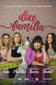 Doce Família 2024 FULL – Cinemgn