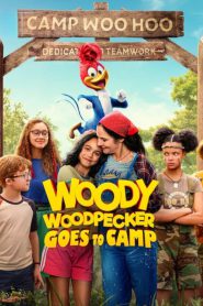 Woody Woodpecker Goes to Camp 2024 FULL – Cinemgn