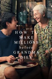 How to Make Millions Before Grandma Dies 2024 FULL – Cinemgn