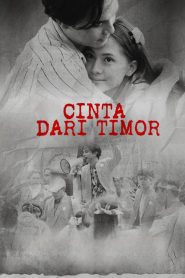 Cinta Dari Timor 2024 FULL – Cinemgn