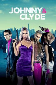 Johnny & Clyde 2023 FULL – Cinemgn