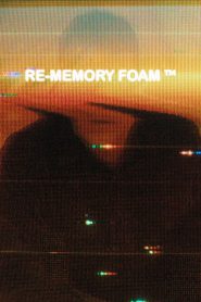 Re-Memory Foam 2024 FULL – Cinemgn