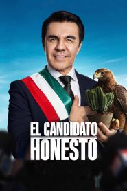 El Candidato Honesto 2024 FULL – Cinemgn