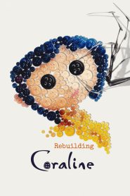 Rebuilding Coraline 2024 FULL – Cinemgn