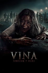 Vina: Before 7 Days 2024 FULL – Cinemgn