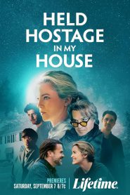 Held Hostage in My House 2024 FULL – Cinemgn