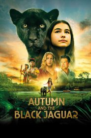 Autumn and the Black Jaguar 2024 FULL – Cinemgn