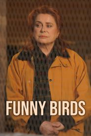 Funny Birds 2024 FULL – Cinemgn