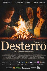 Depois Deste Desterro 2024 FULL – Cinemgn