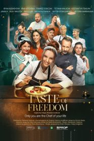 Taste of Freedom 2024 FULL – Cinemgn