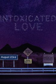 Intoxicated Love 2024 FULL – Cinemgn