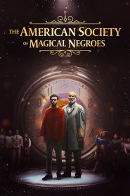 The American Society of Magical Negroes 2024 FULL – Cinemgn