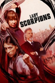 Lady Scorpions 2024 FULL – Cinemgn