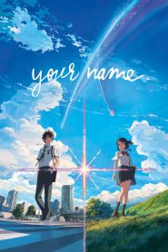 Your Name. 2016 FULL – Cinemgn