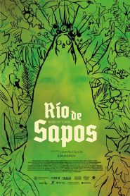 Río de sapos 2024 FULL – Cinemgn