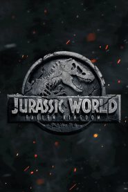 Jurassic World: Fallen Kingdom 2018 FULL – Cinemgn