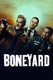 Boneyard 2024 FULL – Cinemgn