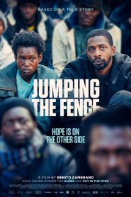 Jumping The Fence 2024 FULL – Cinemgn