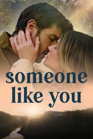 Someone Like You 2024 FULL – Cinemgn